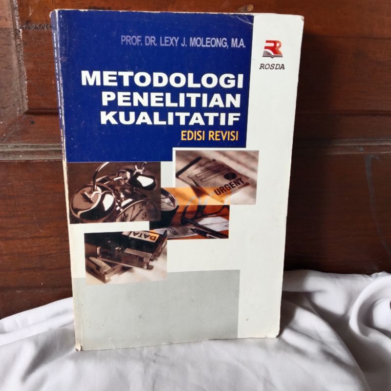 Jual METODOLOGI PENELITIAN KUALITATIF OLEH PROF.DR.LEXY J.MOLEONG,M.A ...