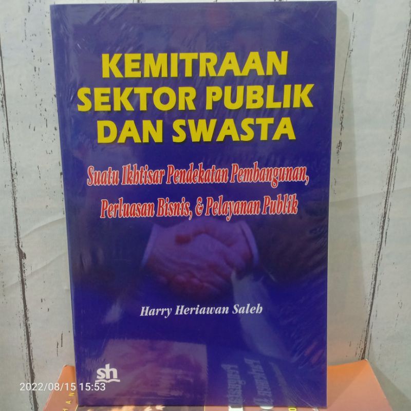 Jual ORIGINAL BUKU KEMITRAAN SEKTOR PUBLIK DAN SWASTA Suatu Ikhtisar ...