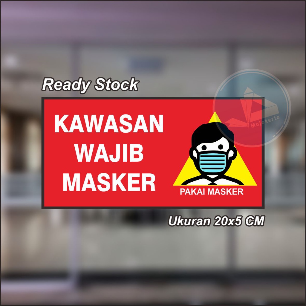 Jual Cod Sticker Kawasan Wajib Masker Shopee Indonesia 7130