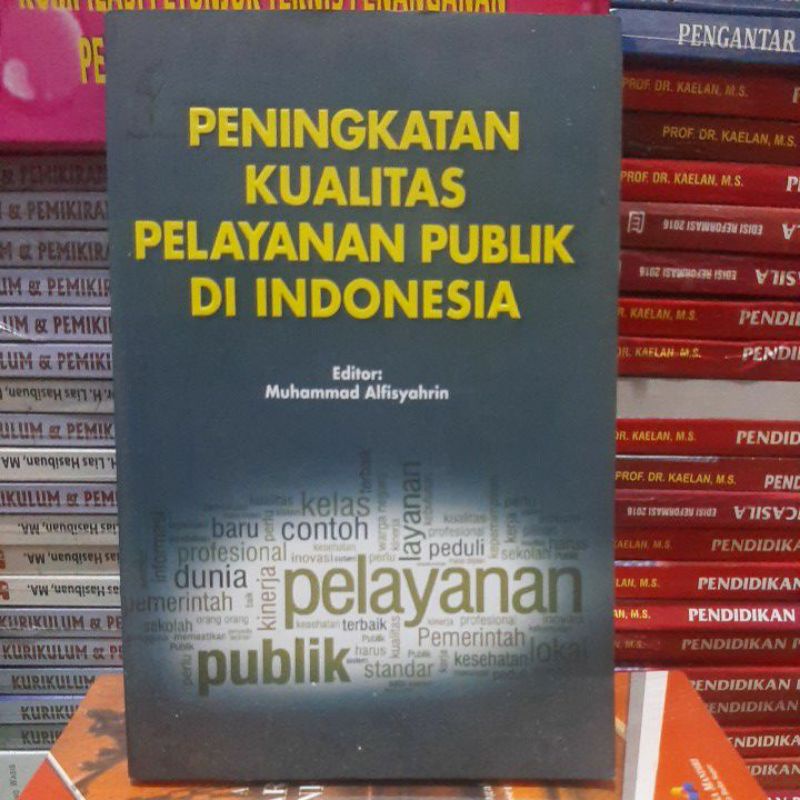 Jual PENINGKATAN KUALITAS PELAYANAN PUBLIK DI INDONESIA | Shopee Indonesia