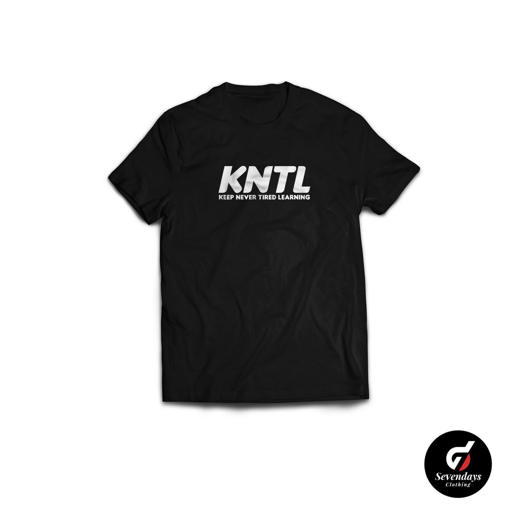 Jual Kaos KNTL KEEP NEVER TIRED LEARNING | Shopee Indonesia