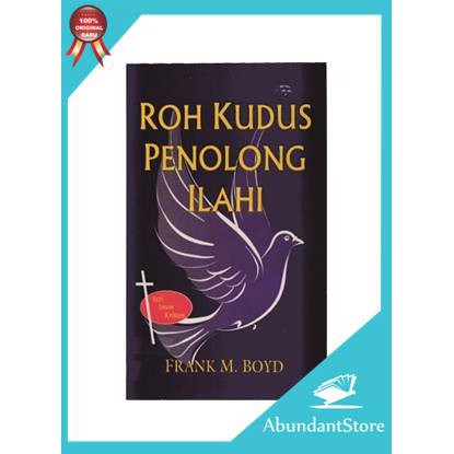 Jual Buku Roh Kudus Penolong Ilahi - Frank M. Boyd 