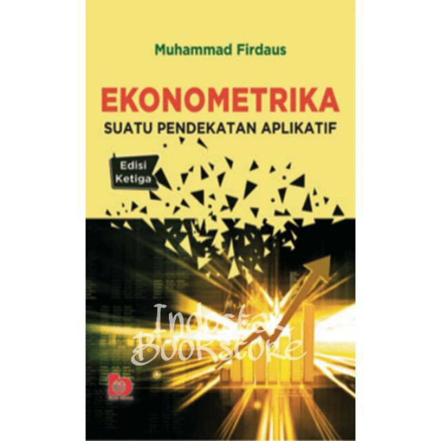 Jual Ekonometrika, Suatu Pendekatan Aplikatif (Edisi Ke 3) - Muhammad ...