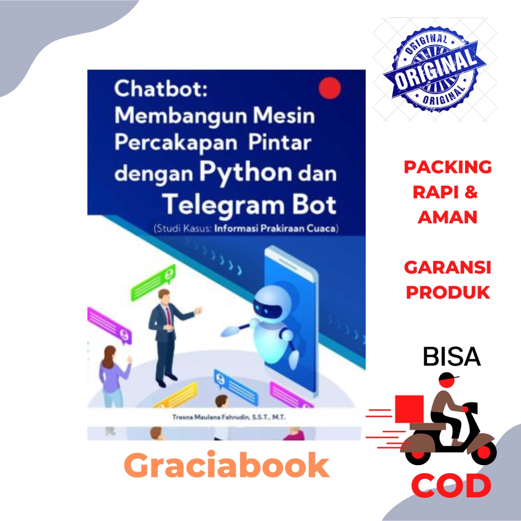 Jual Chatbot: Membangun Mesin Percakapan Pintar Dengan Python Dan ...