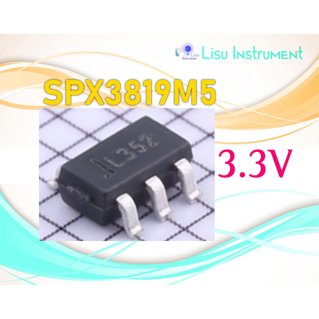 2020 SPX3819 3.3 SPX3819M5 L 3 3/TR SPX3819M5 L 3.3 SOT23 5 LDO 500mA 3
