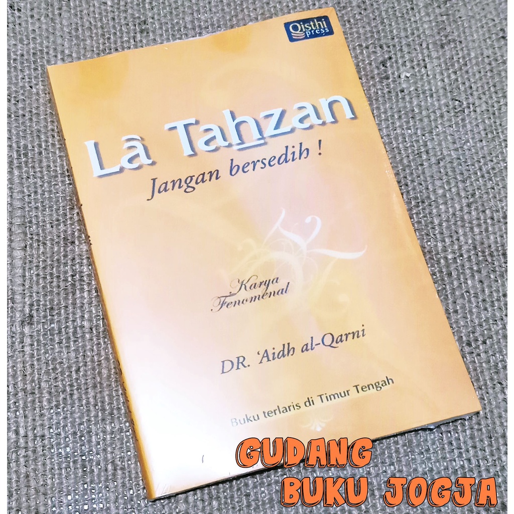 Jual La Tahzan Jangan Bersedih - Buku Baru Dan Segel | Shopee Indonesia