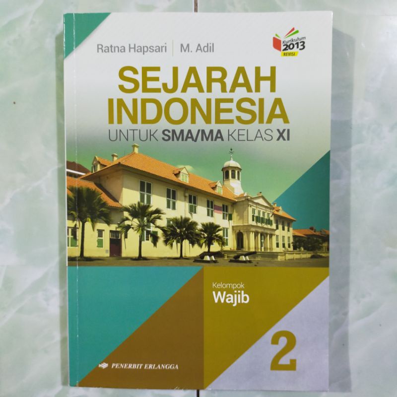 Jual Buku Bekas Original : Sejarah Indonesia Untuk SMA/MA Kelas XI ...