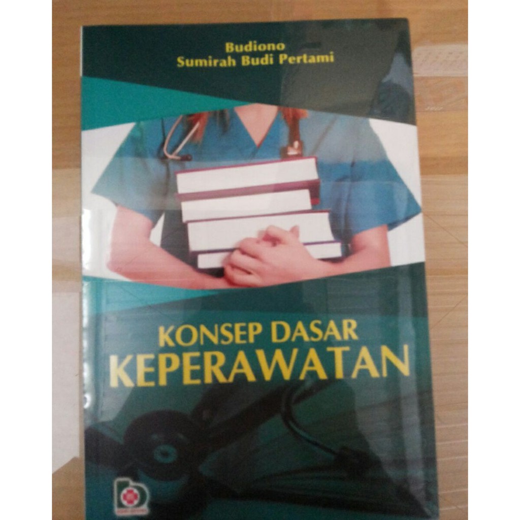 Jual KONSEP DASAR KEPERAWATAN BUDIONO | Shopee Indonesia