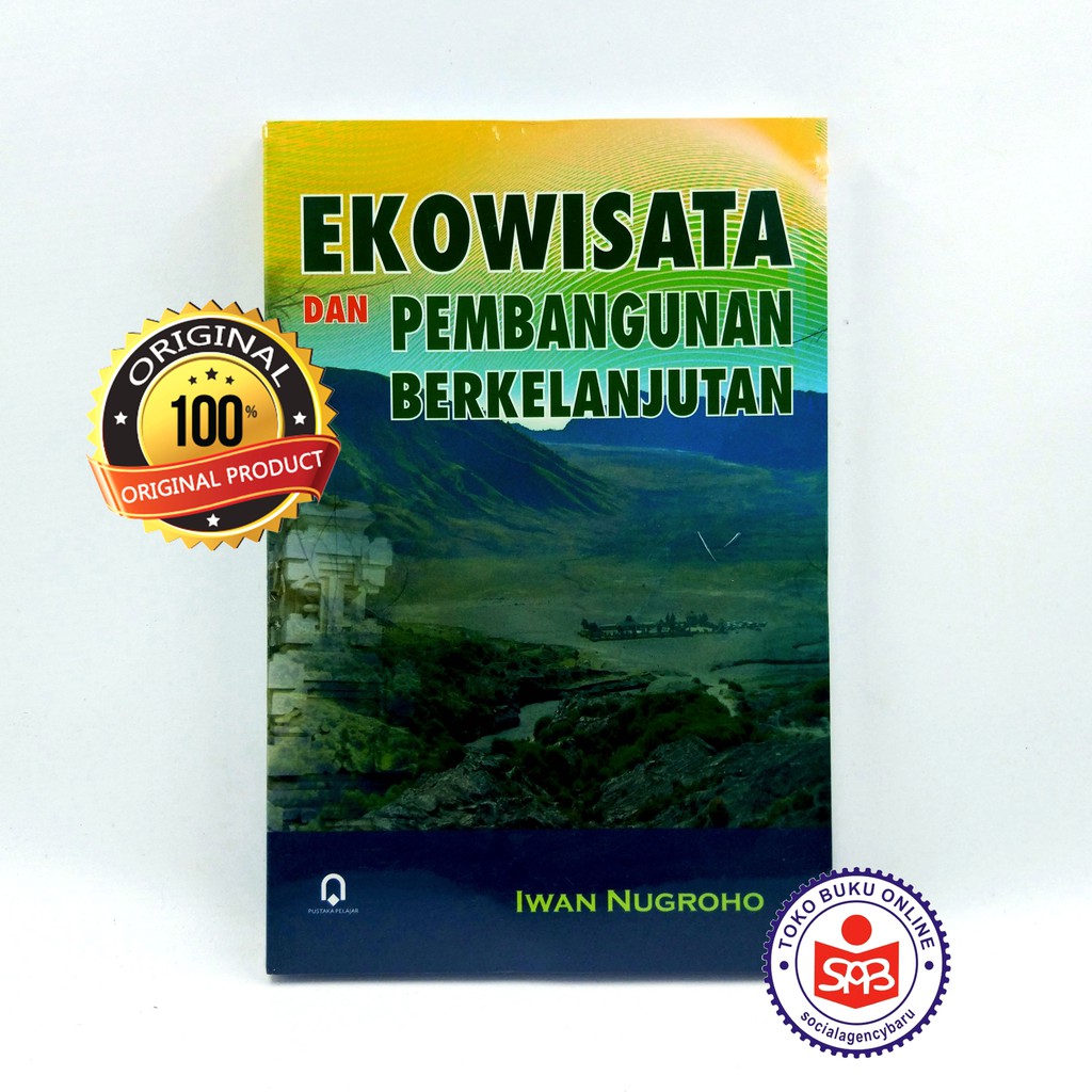 Jual Ekowisata Dan Pembangunan Berkelanjutan - Iwan Nugroho | Shopee ...