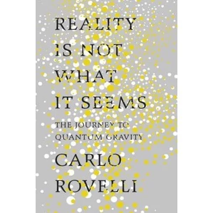 Reality Is Not What It Seems