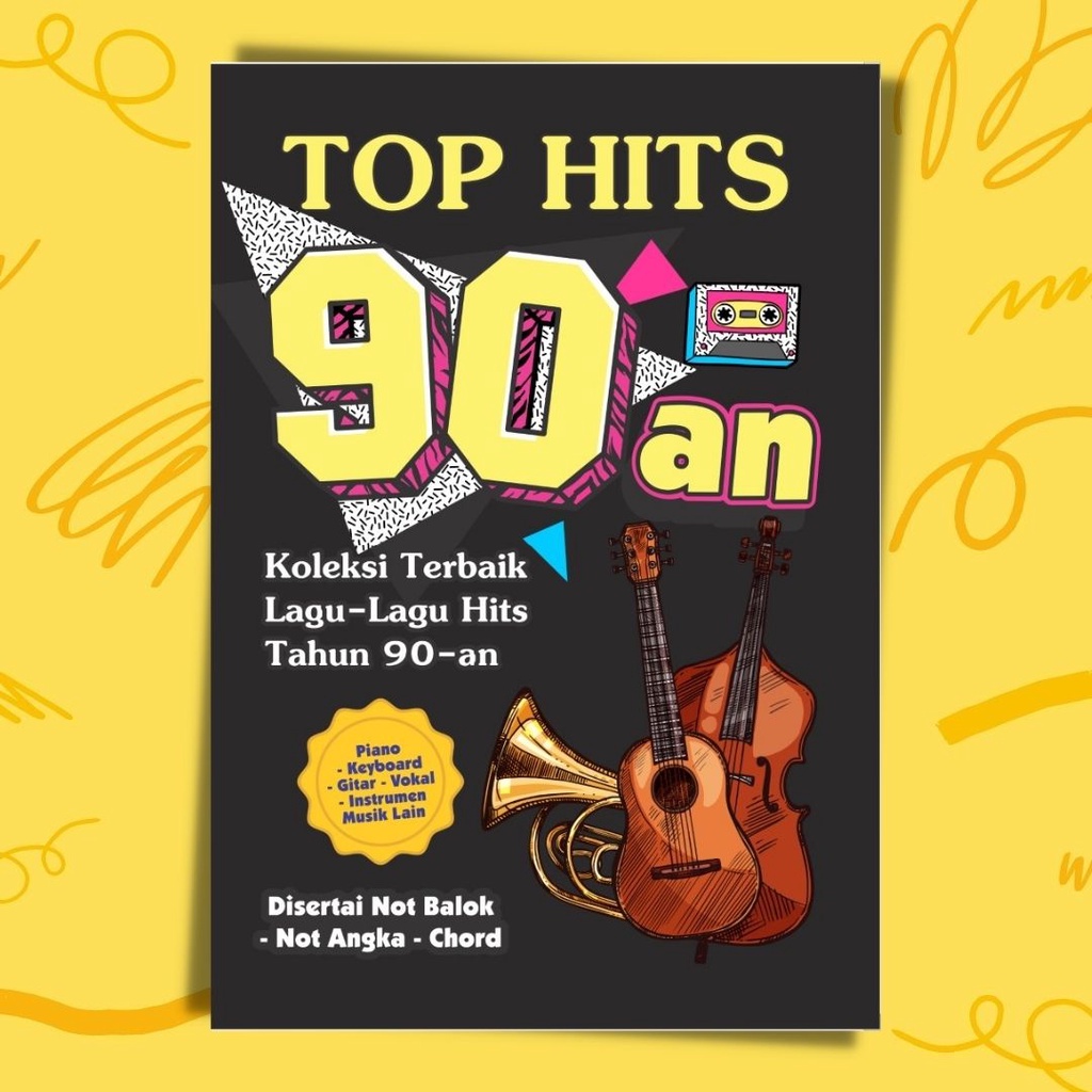 Jual bisa COD BUKU LAGU : TOP HITS 90-AN: KOLEKSI TERBAIK LAGU-LAGU HITS TAHUN 90-AN | Shopee ...