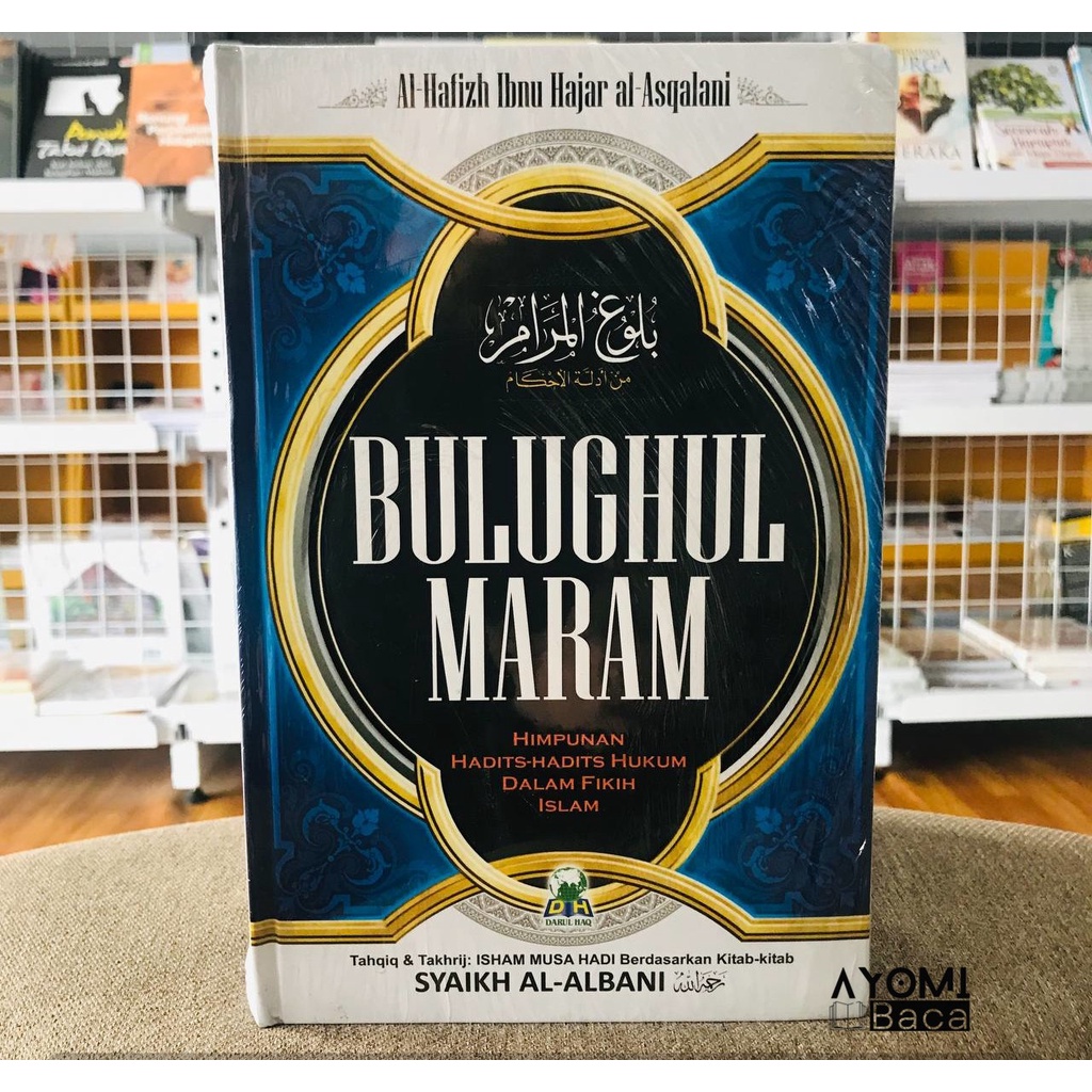 Jual Bulughul Maram - Darul Haq - Ibnu Hajar Al-Asqalani | Shopee Indonesia