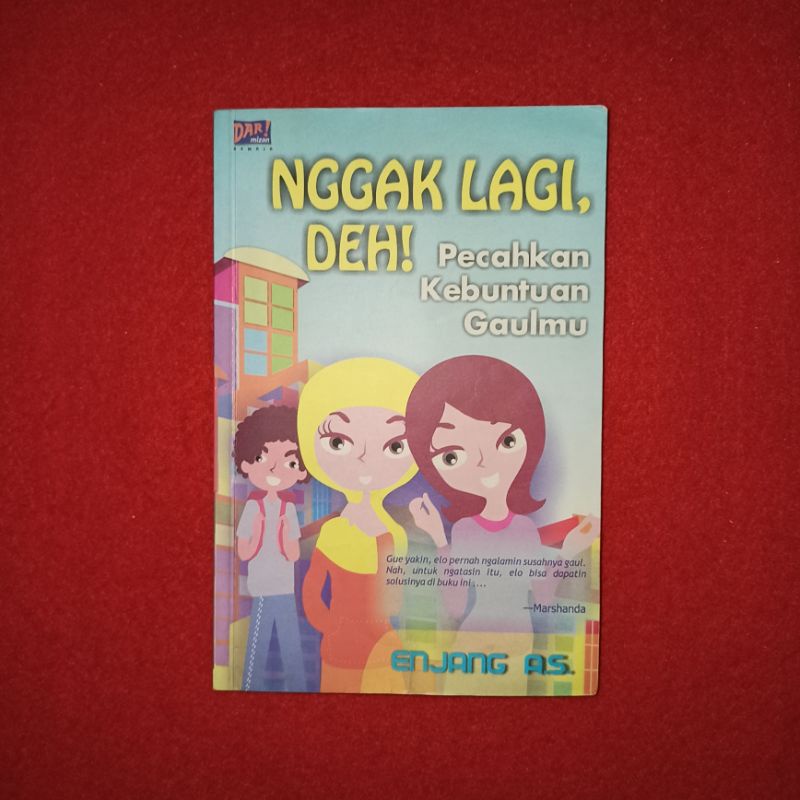 Jual Buku Nggak Lagi Deh Pecahkan Kebuntuan Gaulmu | Shopee Indonesia