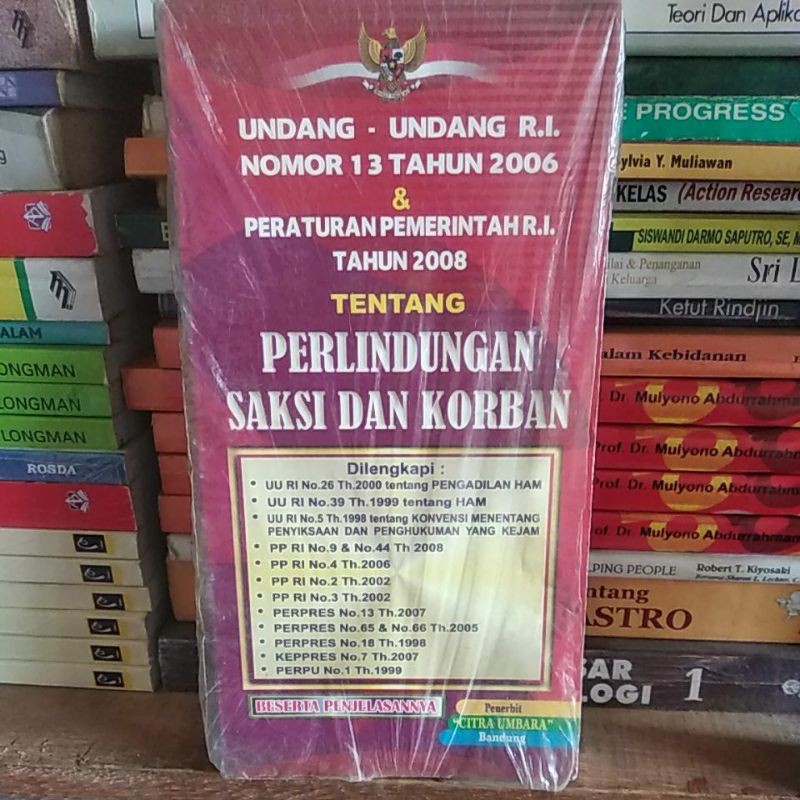 Jual Buku Undang-undang Nomor 13 Tahun 2006 Tentang Perlindungan Saksi ...