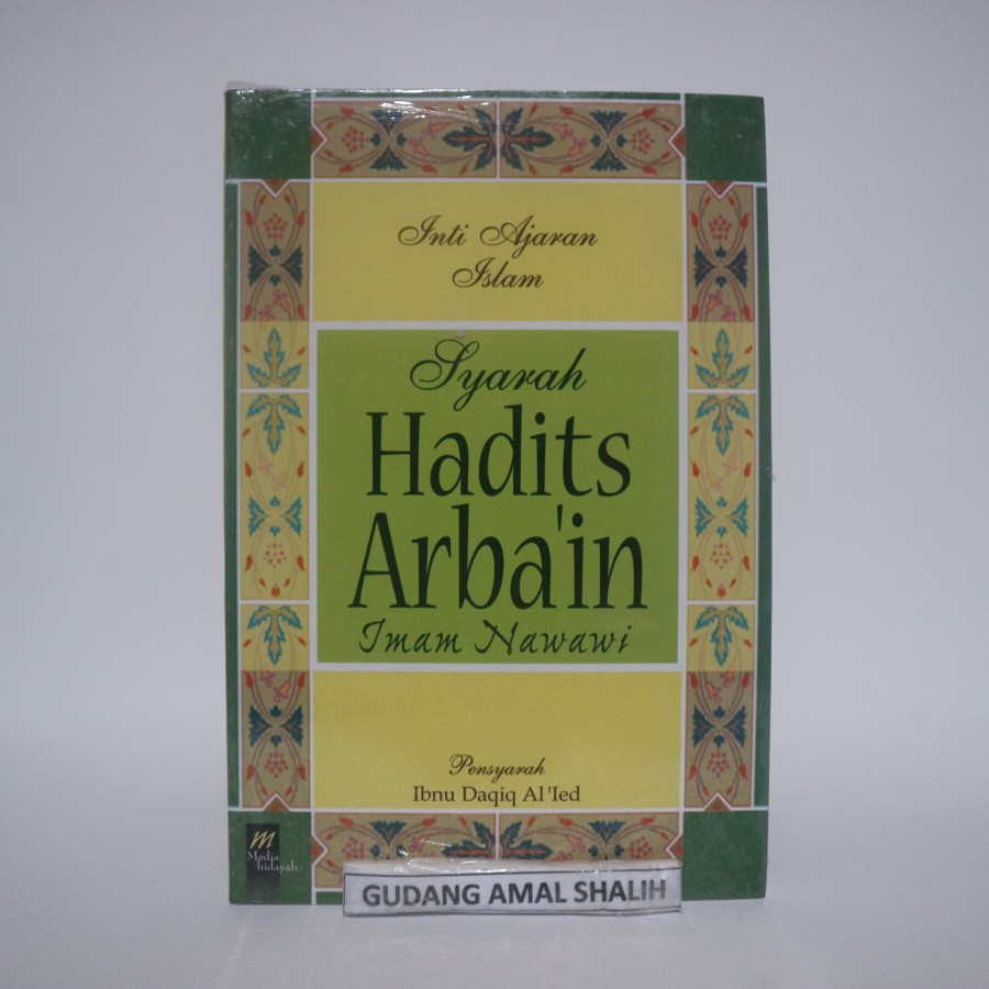 Jual Syarah Hadits Arbain Imam Nawawi Ibnu Daqiq Al Ied - Imam Nawawi ...