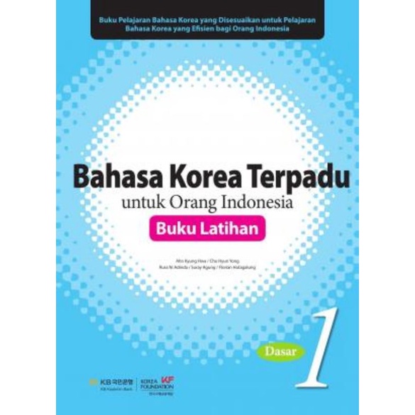 Jual Bahasa Korea Terpadu Untuk Orang Indonesia: Buku Latihan Dasar 1 ...