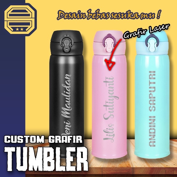 Jual Tumbler Botol Minum Termos Custom Grafir Logonamafoto Shopee Indonesia 7936