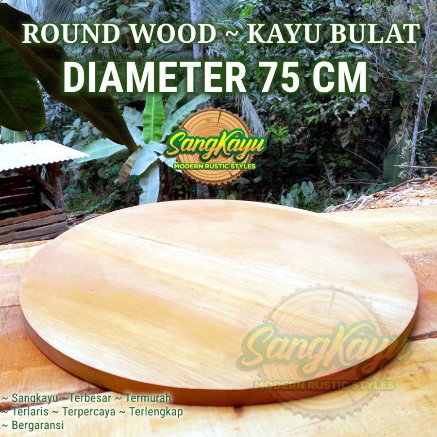 Jual SangKayu Papan Kayu Bulat Diameter 75 Cm Daun Meja Bulat Kayu ...