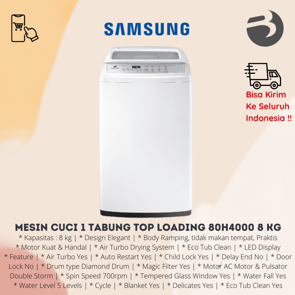 Jual MESIN CUCI 1 TABUNG TOP LOADING SAMSUNG 80H4000 8 KG | Shopee ...