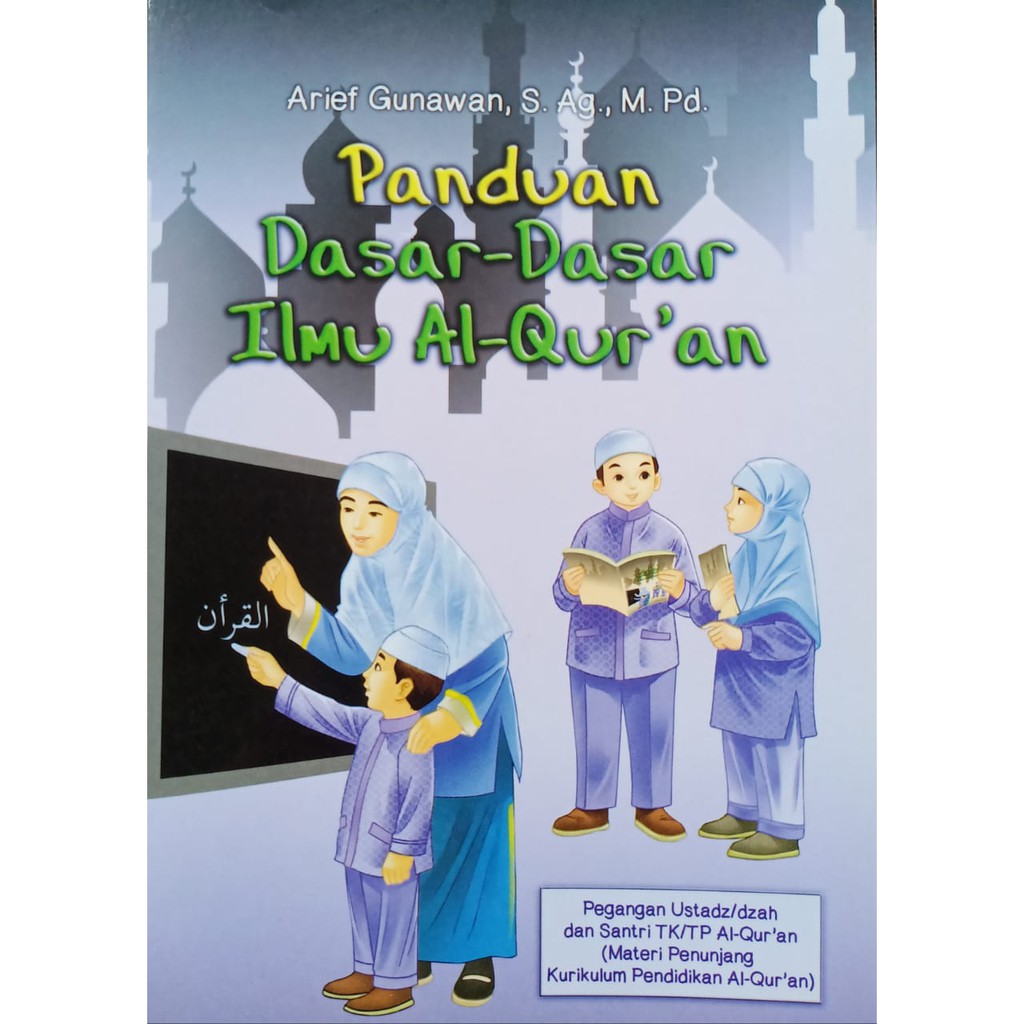 Jual Panduan Dasar Dasar Ilmu Al Quran Shopee Indonesia 4082