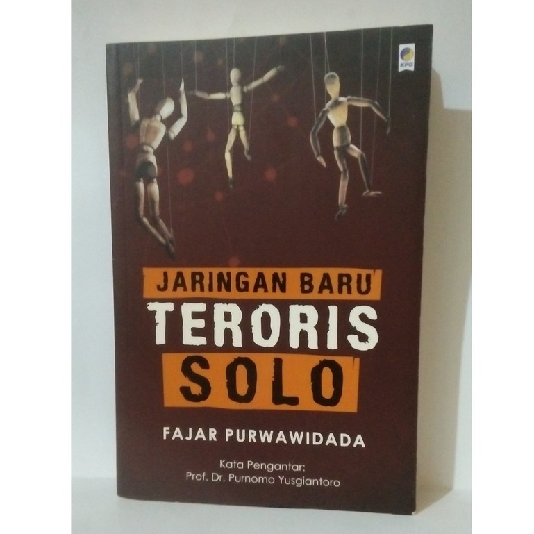 Jual BUKU JARINGAN BARU TERORIS SOLO BY FAJAR PURWAWIDADA | Shopee ...