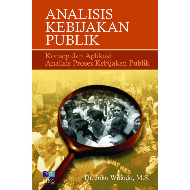 Jual Analisis Kebijakan Publik Konsep Dan Aplikasi Analisis Proses ...