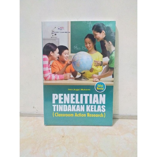 Jual Buku Penelitian Tindakan Kelas ( Classroom Action Research ) Edisi ...