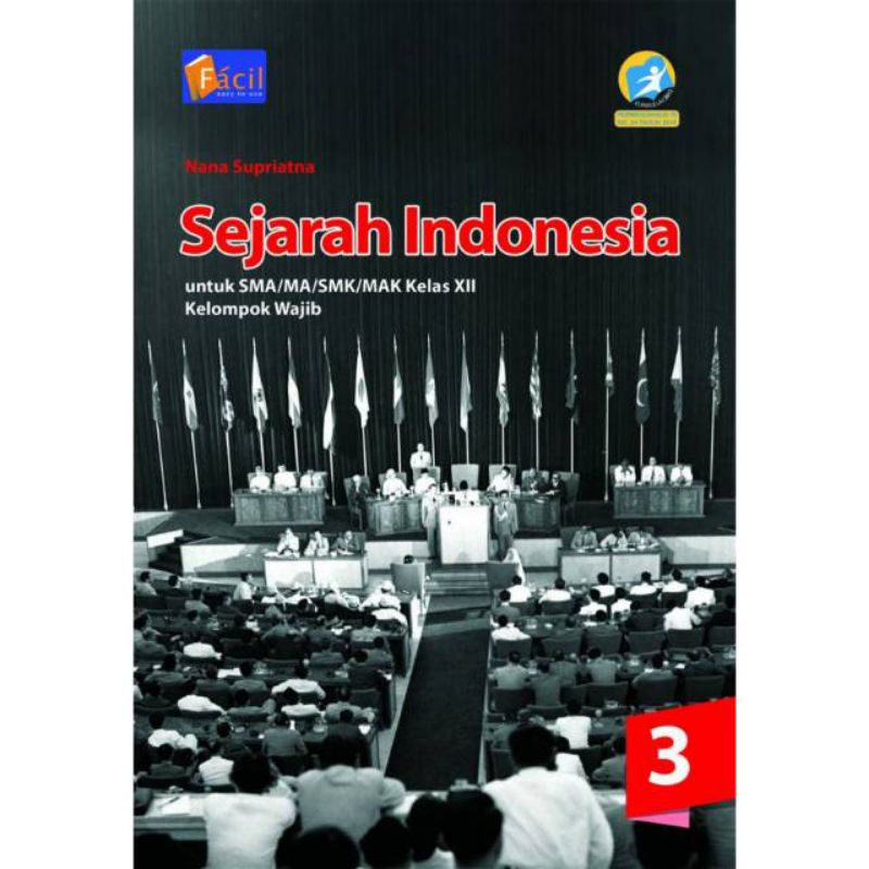 Jual BUKU SEJARAH INDONESIA 3 FACIL UNTUK SMA/MA KELAS XII/12 K13 ...