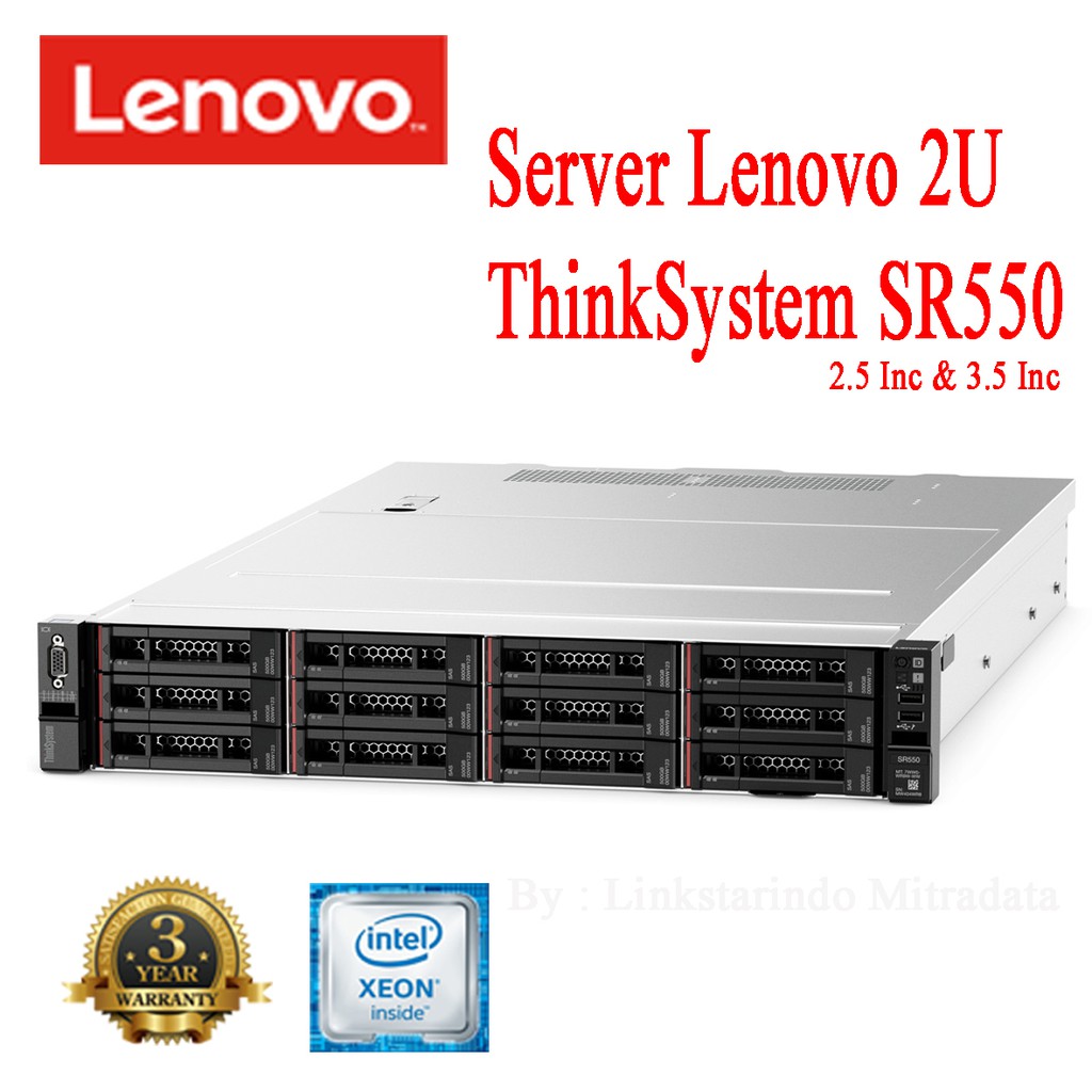 Jual Lenovo Server Rack 2U SR550 (7X04A09XSG) Intel Xeon Bronze 3204