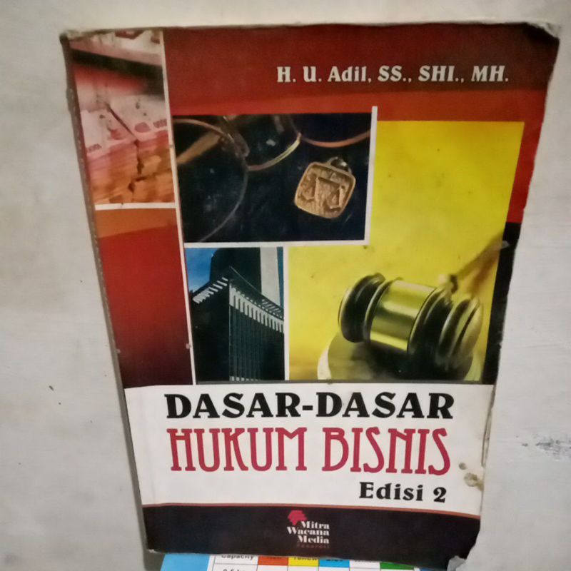 Jual *ORIGINAL# DASAR DASAR HUKUM BISNIS EDISI KEDUA H.U.ADIL SS.SHI ...