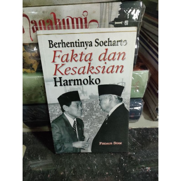 Jual Buku Original - Berhentinya Soeharto Fakta Dan Kesaksian Harmoko ...