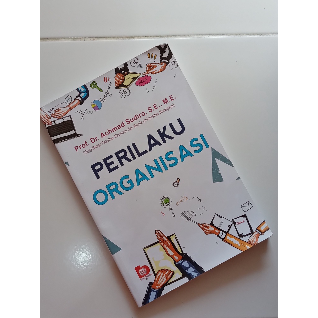 Jual BUKU ORIGINAL BUKU PERILAKU ORGANISASI ACHMAD SUDIRO BUMI AKSARA ...