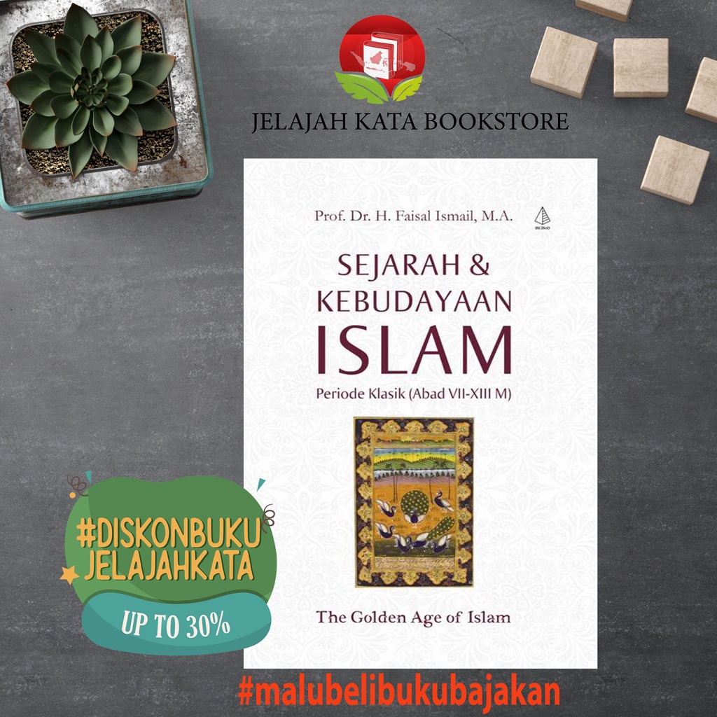 Jual Buku Sejarah Dan Kebudayaan Islam Periode Klasik Abad Vii