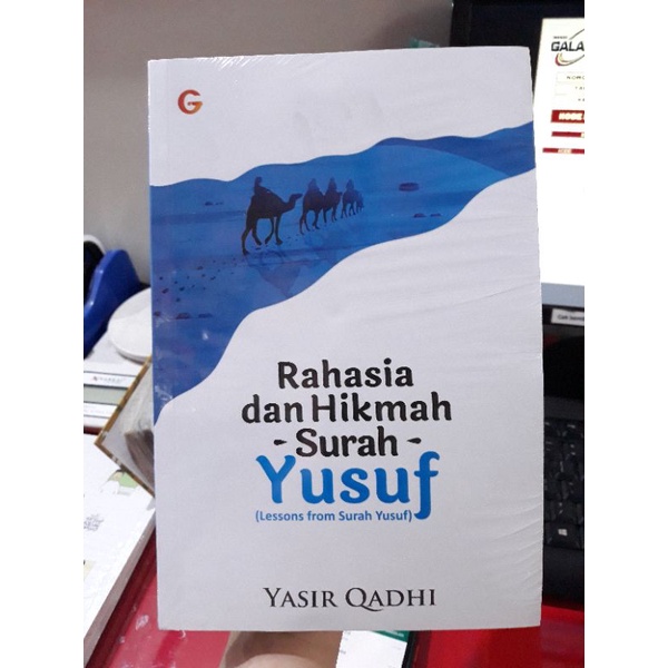 Jual Ori Rahasia Dan Hikmah Surah Yusuf Lessons From Surah Yusuf Yasir Qadhi • Gema Insani 3831