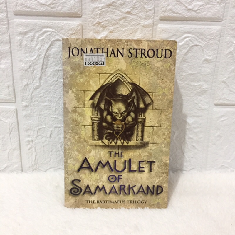 Jual Novel Import [Jonathan Stroud] English The Amulet of Samarkand (The Bartimaeus Trilogy 1