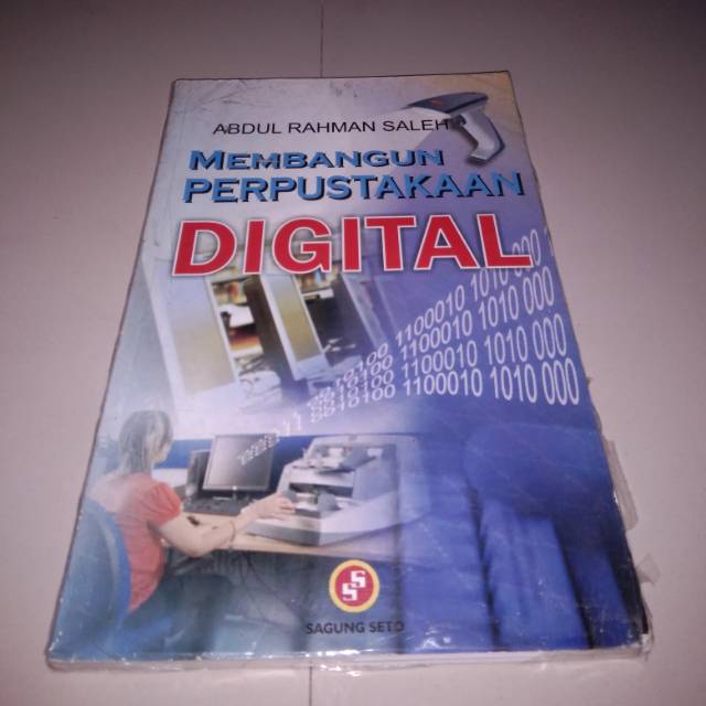 Jual Membangun Perpustakaan Digital Karangan Abdul Rahman Saleh ...