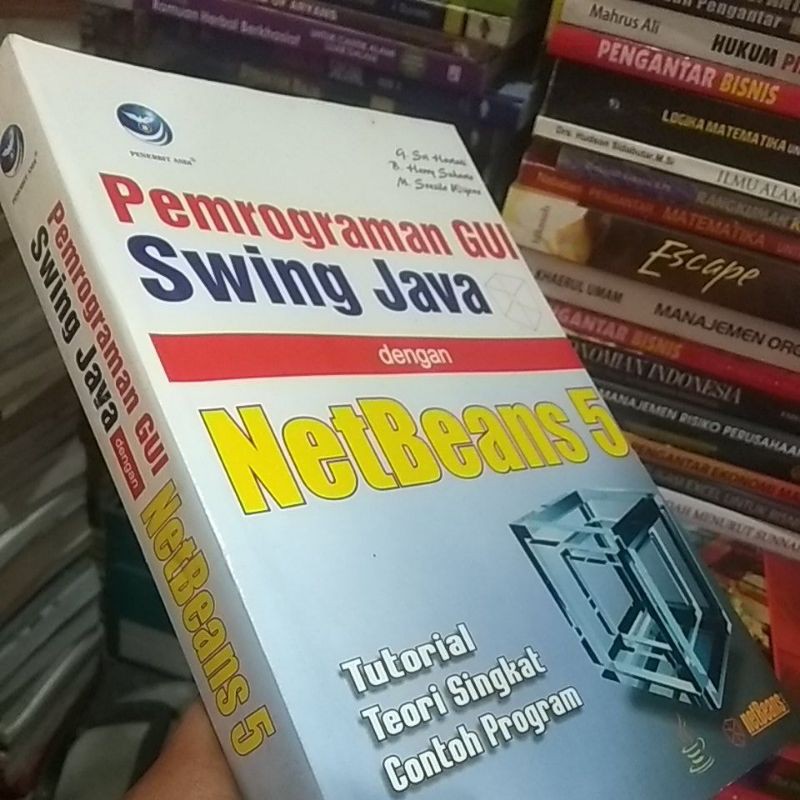 Jual Pemograman Gui Swing Java dengan NetBeans 5 | Shopee Indonesia