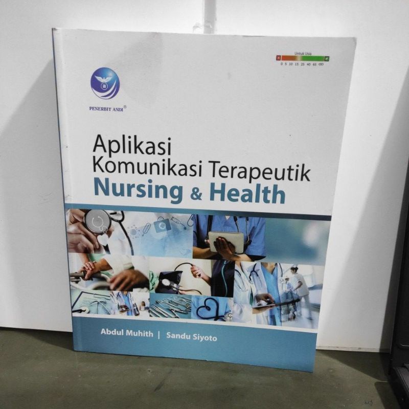 Jual Buku Aplikasi Komunikasi Terapeutik Nursing & Health Oleh Abdul ...