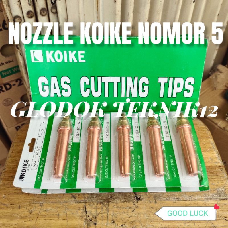 Jual GAS CUTTING TIP KOIKE NOMOR 5 / NOZZLE KOIKE STRONG 25 / NOZZLE NO