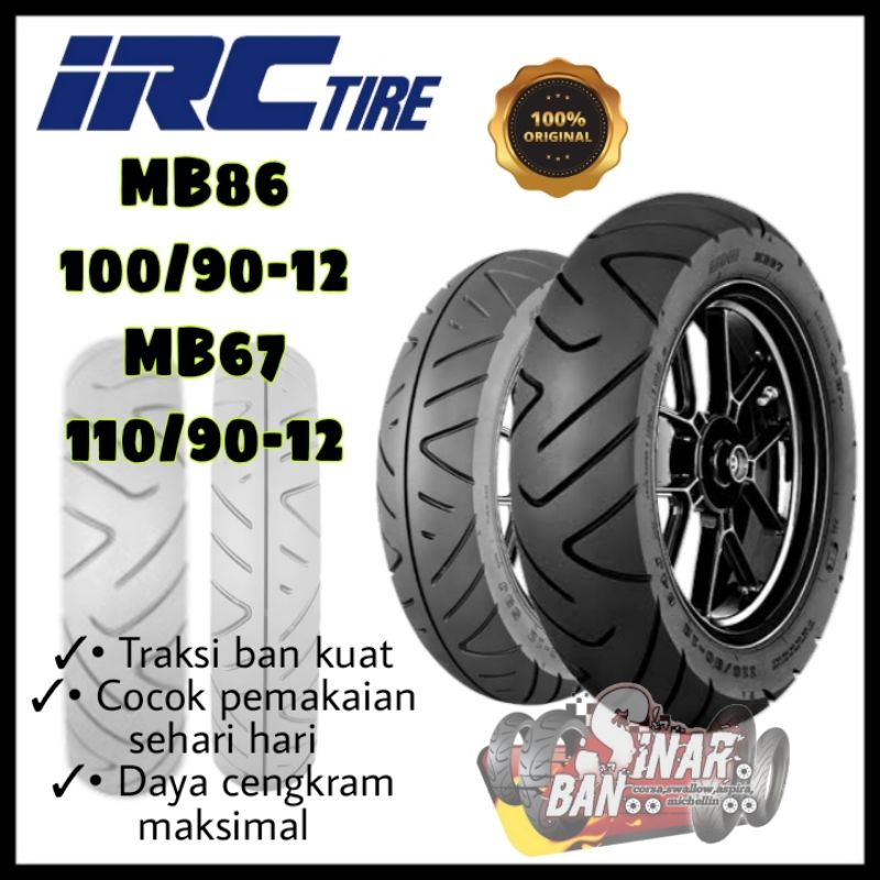 Jual 1sett Ban IRC MB86 100/90-12 dan MB67 110/90-12 Tubeles untuk ...