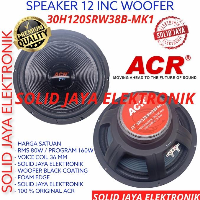 Jual Speaker Acr 12 Inc Woofer 30h120srw38b Mk1 Wofer 12 Pro New Inch