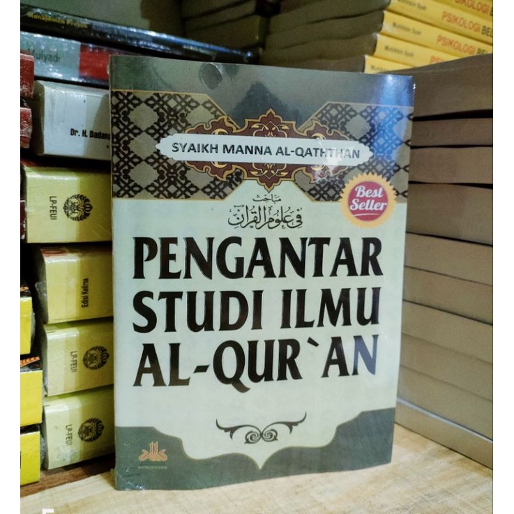 Jual Pengantar Studi Ilmu Al-Qur'an By Syaikh Manna Al-Qaththan ...