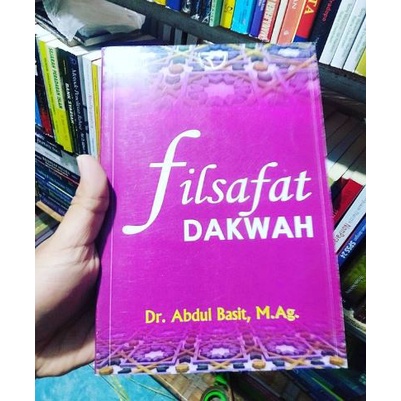 Jual Buku FILSAFAT DAKWAH - Dr. Abdul Basit | Shopee Indonesia