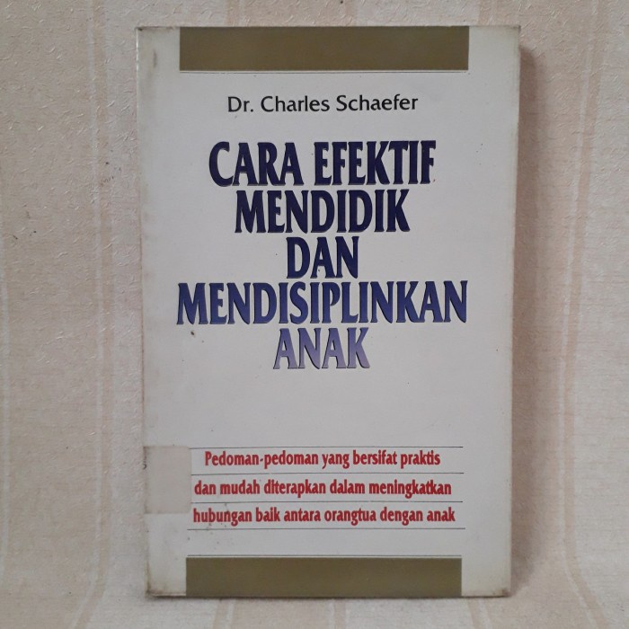 Jual Cara Efektif Mendidik Dan Mendisiplinkan Anak | Shopee Indonesia