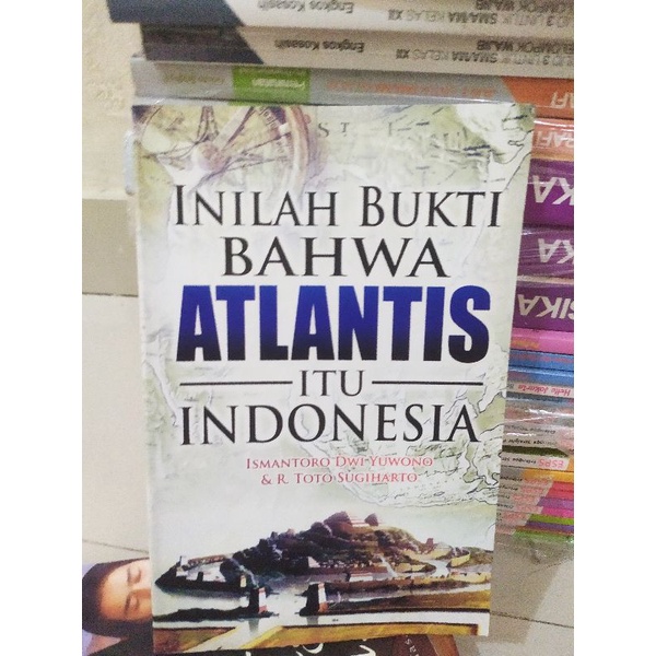 Jual INILAH BUKTI BAHWA ATLANTIS ITU INDONESIA | Shopee Indonesia