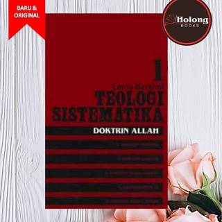 Jual Buku Teologi Sistematika 1: Doktrin Allah - Louis Berkhof | Shopee ...