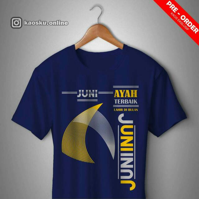 Jual Tshirt Baju Kaos Ayah Terbaik Lahir Di Bulan Juni Bisa Request