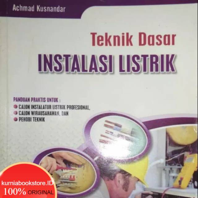 Jual BUKU Teknik Dasar INSTALASI LISTRIK, Achmad Kusnandar Cod | Shopee ...