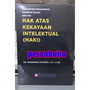 Jual Buku Hak Atas Kekayaan Intelektual HAKI Pengantar Pemahaman ...