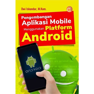 Jual Buku Pengembangan Aplikasi Mobile Menggunakan Platform Android ...